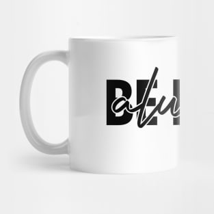 Be kind always Mug